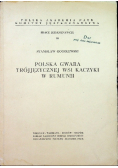 Polska gwara trójjęzycznej wsi Kaczyki w Rumunii