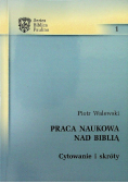 Praca naukowa nad Biblią cytowanie i skróty