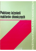 Podstawy inżynierii reaktorów chemicznych