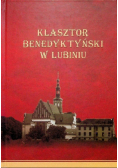 Klasztor Benedyktyński w Lubiniu