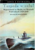 Torpeda  w celu wspomnienia wojenne ze Służby na Okrętach Podwodnych