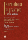 Kardiologia w praktyce wybrane zagadnienia Tom II