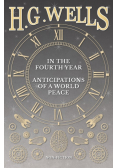In the Fourth Year - Anticipations of a World Peace
