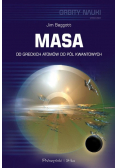 Masa Od greckich atomów do pól kwantowych