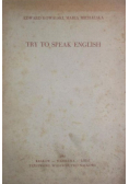 Try to Speak English