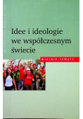 Idee i ideologie we współczesnym świecie