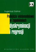 Podejście wielomodelowe w zagadnieniach dyskryminacji i regresji