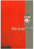 Mali tyrani