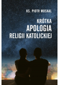 Krótka apologia religii katolickiej
