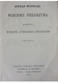 Wieczory pielgrzyma, rozmaitości moralne literackie i polityczne Tom II 1912 r.