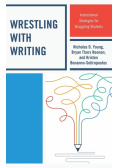 Wrestling with Writing
