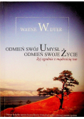Odmień swój umysł odmień swoje życie