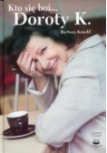Kto się boi Doroty K