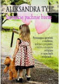 Szczęście pachnie bzem