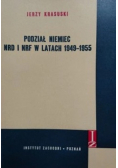 Podział Niemiec NRD i NRF w latach 1949 - 1955