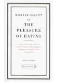 On the Pleasure of Hating