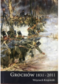 Grochów 1831 - 2011