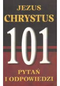 Jezus Chrystus 101 pytań i odpowiedzi