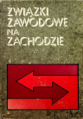 Związki zawodowe na zachodzie