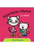 Kicia Kocia i Nunuś. Co robisz?