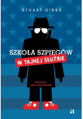 W Tajnej Służbie. Szkoła szpiegów. Tom 5