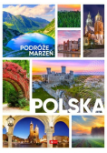 Podróże marzeń Polska