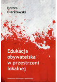 Edukacja obywatelska w przestrzeni lokalnej