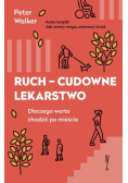 Ruch cudowne lekarstwo Dlaczego warto chodzić po mieście