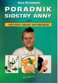 Poradnik siostry Anny czyli naturalne metody samoleczenia