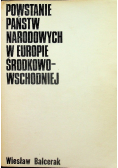 Powstanie państw narodowych w Europie środkowowschodniej