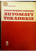 Jednowrzecionowe automaty tokarskie