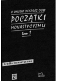 Początki monastyczne Tom 1