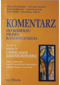 Komentarz do kodeksu prawa kanonicznego Tom III Część 2 księga IV