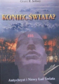 Koniec świata  Antychryst i Nowy Ład Świata