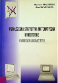 Współczesna statystyka matematyczna w medycynie
