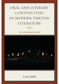 Oral and Literary Continuities in Modern Tibetan Literature