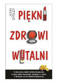 Piękni zdrowi witalni
