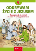 Religia Odkrywam życie z Jezusem Podręcznik dla klasy IV