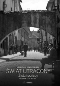 Świat utracony Żydzi polscy fotografie z lat 1918 1939