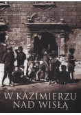 W Kazimierzu nad Wisłą