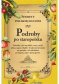 Podroby po staropolsku Sekrety polskiej kuchni