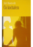 Co kochałem