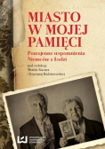 Miasto w mojej pamięci