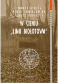 W cieniu ,,Linii Mołotowa''