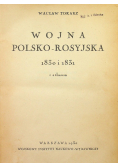 Wojna polsko - rosyjska 1830 - 1831 1930 r.