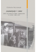 Fanatycy i inni Opór Wielkopolan wobec komunistów w latach 1956 - 1970