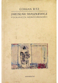 Jarosław Iwaszkiewicz pogranicza nowoczesności