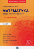 Rozszerz swoje horyzonty Matematyka dla dociekliwych licealistów Zadania i nie tylko Część 2