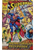 Superman nienaturalny przypadek Nr 9 / 91