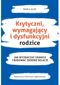 Krytyczni wymagający i dysfunkcyjni rodzice